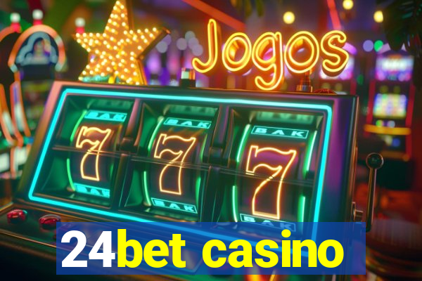 24bet casino